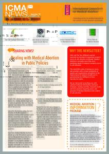 Asia Safe Abortion Partnership  Latin American Consortium Against Unsafe Abortion  Eastern European Alliance
