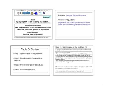 Romania RIA Knowledge Transfer and Capacity Building Program  Authority: National Bank of Romania Annex 1 Proposed Regulation: