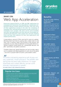 AT A GLANCE  SMART CDN Web App Acceleration Enterprises depend heavily on CRM and ERP applications for