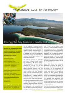 Recherche Bay (insert, Dick Smith and Bob Brown)  Issue 14 Spring 07 Recherche Bay Reserve protected forever Management of Recherche Bay