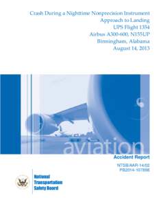 Air safety / Controlled flight into terrain / National Transportation Safety Board / Downeast Airlines / Corporate Airlines Flight / Aviation accidents and incidents / Transport / Aviation