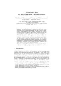 Coverability Trees for Petri Nets with Unordered Data Piotr Hofman1,i , Slawomir Lasota2,ii , Ranko Lazi´c3,iii , J´erˆome Leroux4 , Sylvain Schmitz1,iv , and Patrick Totzke3,iii 1