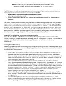 RIT Collaboratory for Cross-Disciplinary Education Implementation Task Force Executive Summary: Section 6. Recommendations for RIT’s Path Forward The RIT Collaboratory for Cross-Disciplinary Education Implementation Ta