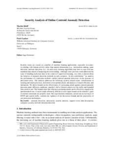 Journal of Machine Learning Research3724  Submitted 2/10; Revised 2/11; PublishedSecurity Analysis of Online Centroid Anomaly Detection Marius Kloft∗