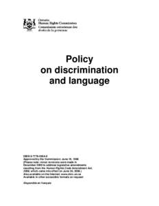 Policy on discrimination and language ISBN[removed]Approved by the Commission: June 19, 1996