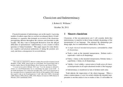 Classicism and Indeterminacy J. Robert G. Williams ∗ October 26, 2011 1