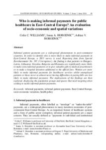 EASTERN JOURNAL OF EUROPEAN STUDIES Volume 7, Issue 1, JuneWho is making informal payments for public healthcare in East-Central Europe? An evaluation