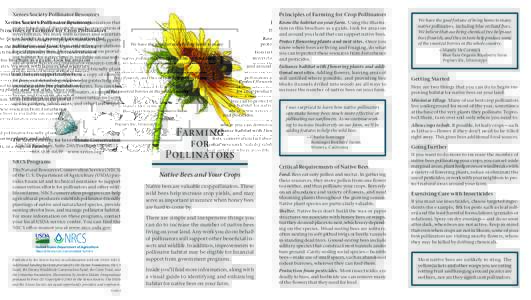 Xerces Society Pollinator Resources  Principles of Farming for Crop Pollinators The Xerces Society is a nonprofit organization that protects biological diversity through conservation of