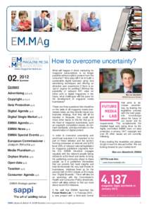 How to overcome uncertainty? www.magazinemedia.eu[removed]Summer