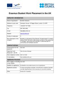 Erasmus Student Work Placement in the UK EMPLOYER INFORMATION Name of organisation Burstfire Networks