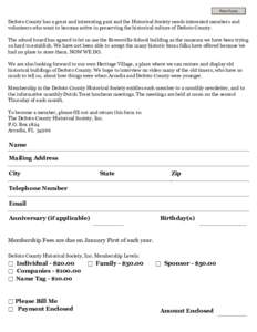 Print Form  DeSoto County has a great and interesting past and the Historical Society needs interested members and volunteers who want to become active in preserving the historical culture of DeSoto County. The school bo