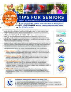 DEALING WITH SMOKE TIPS FOR SENIORS FROM THE AIR DISTRICTS OF THE SACRAMENTO REGION
