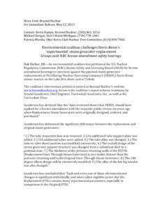 News	
  from	
  Beyond	
  Nuclear	
   For	
  Immediate	
  Release,	
  May	
  22,	
  2013	
   	
   Contact:	
  Kevin	
  Kamps,	
  Beyond	
  Nuclear,	
  (240)	
  462-­‐3216	
   Michael	
  Keegan,	
  