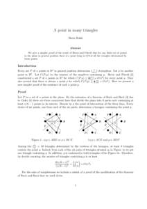 A point in many triangles Boris Bukh Abstract We give a simpler proof of the result of Boros and F¨ uredi that for any finite set of points