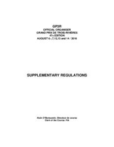 GP3R OFFICIAL ORGANISER GRAND PRIX DE TROIS-RIVIÈRES 47th EDITION AUGUST 6.-,7,12,13 and