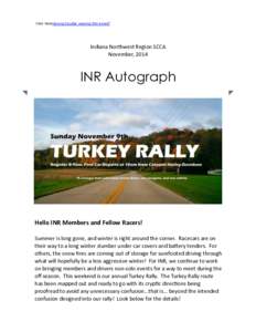 Click hereHaving trouble viewing this email?  Indiana	
  Northwest	
  Region	
  SCCA November,	
  2014  INR Autograph