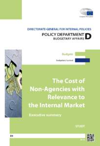 Executive summary  The Cost of Non-Agencies with Relevance to the Internal Market _____________________________________________________________________________________  EXECUTIVE SUMMARY