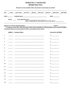 Hartford Fair Jr. Livestock Sale Multiple Buyer Form This form is to be used when there are four (4) or more buyers per animal. ____________________________________________________________________________________________