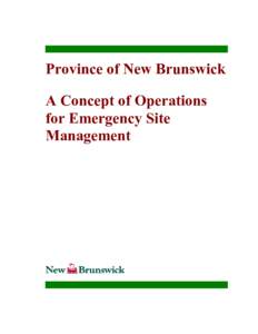 Province of New Brunswick A Concept of Operations for Emergency Site Management  A CONCEPT OF OPERATIONS