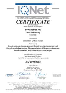 CERTIFICATE IQNet and SQS hereby certify that the organisation  PRO ROHR AG