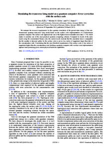 PHYSICAL REVIEW A 87, Simulating the transverse Ising model on a quantum computer: Error correction with the surface code Hao You (),1,2 Michael R. Geller,1 and P. C. Stancil1,2 1
