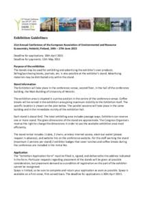 Exhibition Guidelines 21st Annual Conference of the European Association of Environmental and Resource Economists, Helsinki, Finland, 24th – 27th June 2015 Deadline for applications: 30th April 2015 Deadline for paymen