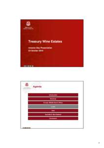 Treasury Wine Estates Investor Day Presentation 22 October 2010 Agenda
