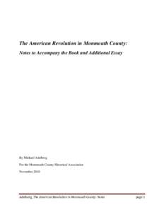 The American Revolution in Monmouth County: Notes to Accompany the Book and Additional Essay By Michael Adelberg For the Monmouth County Historical Association November 2010