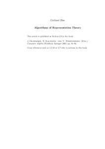 Gerhard Hiss Algorithms of Representation Theory This article is published as Section 2.8 in the book: J. Grabmeier, E. Kaltofen, and V. Weispfenning (Eds.), Computer Algebra Handbook, Springer 2003, pp. 84–88.