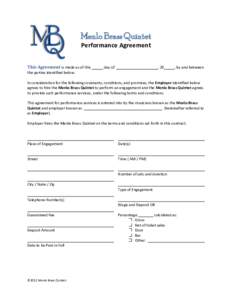 Menlo Brass Quintet Performance Agreement This Agreement is made as of this day of