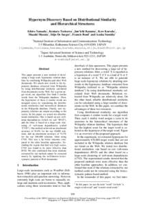 Hypernym Discovery Based on Distributional Similarity and Hierarchical Structures Ichiro Yamada†, Kentaro Torisawa†, Jun’ichi Kazama†, Kow Kuroda†, Masaki Murata†, Stijn De Saeger†, Francis Bond† and Asuk