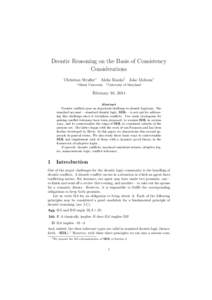 Deontic Reasoning on the Basis of Consistency Considerations Christian Straßer∗ Aleks Knoks† Joke Meheus∗ ∗  Ghent University