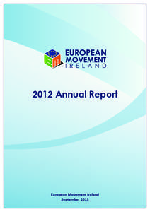 2012 Annual Report  European Movement Ireland September 2013  Annual Report 2012
