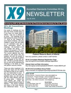 Accredited Standards Committee X9 Inc.  NEWSLETTER July 28, Developing ANSI & ISO Standards for the Financial Services Industry for Over 30 years