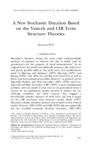 Journal of Business Finance & Accounting, 27(7) & (8), Sept./Oct. 2000, 0306-686X  A New Stochastic Duration Based on the Vasicek and CIR Term Structure Theories Xueping Wu*
