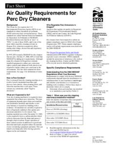 Fact Sheet  Air Quality Requirements for Perc Dry Cleaners Background The Clean Air Act requires the U.S.