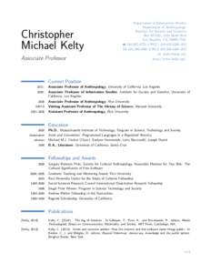 Christopher Michael Kelty Associate Professor Department of Information Studies Department of Anthropology