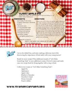 Yummy Apple Pie  Adapted from: (The old farmer’s almanac best home baking. (pDublin: Yankee Publishing Inc.  Ingredients