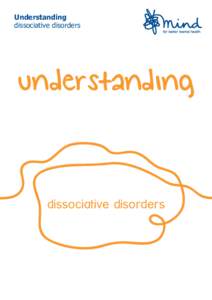 Understanding dissociative disorders understanding  dissociative disorders