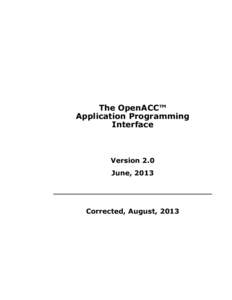 Parallel computing / GPGPU / Application programming interfaces / Fortran / Graphics hardware / OpenMP / Accelerator / OpenCL / Central processing unit / Computing / Concurrent computing / Computer programming