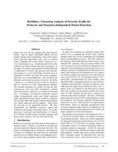 BotMiner: Clustering Analysis of Network Traffic for Protocol- and Structure-Independent Botnet Detection Guofei Gu† , Roberto Perdisci‡ , Junjie Zhang† , and Wenke Lee† † College of Computing, Georgia Institut