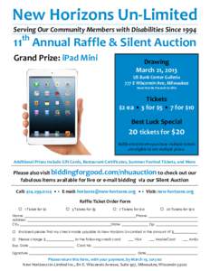 New Horizons Un-Limited Serving Our Community Members with Disabilities Since 1994 th  11 Annual Raffle & Silent Auction