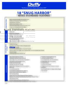 The First and Finest in Electric Boats Since 1970™  18 “SNUG HARBOR” CONSTRUCTION  RETAIL STANDARD FEATURES