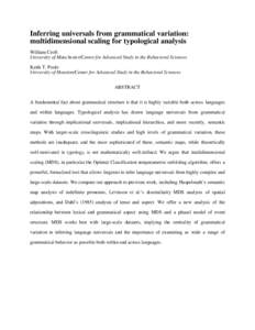 Inferring universals from grammatical variation: multidimensional scaling for typological analysis William Croft University of Manchester/Center for Advanced Study in the Behavioral Sciences Keith T. Poole University of 