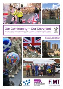 Our Community – Our Covenant Improving the delivery of local Covenant pledges Second Edition  Shared Intelligence