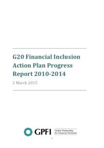 G20 Financial Inclusion Action Plan Progress ReportMarch