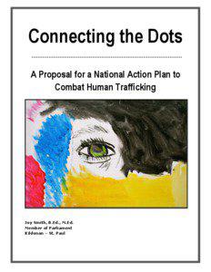 Connecting the Dots A Proposal for a National Action Plan to Combat Human Trafficking