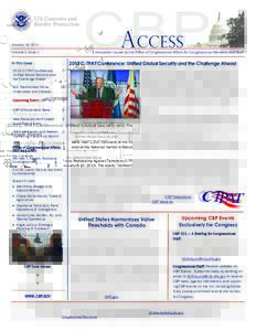 January 18, 2013 Volume 2, Issue 2 A Newsletter issued by the Office of Congressional Affairs for Congressional Members and Staff[removed]C-TPAT Conference: Unified Global Security and the Challenge Ahead