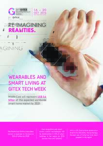 RE-IMAGINING REALITIES. WEARABLES AND SMART LIVING AT GITEX TECH WEEK