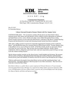 Communications Department 814 West River Center N.E., Comstock Park, MIHeidi Nagel • KDL Communications Manager • May 28, 2015 For Immediate Release